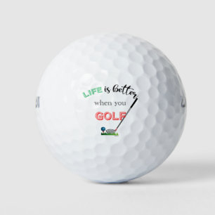 Balles De Golf La vie est meilleure quand vous Golf, Club, Cool