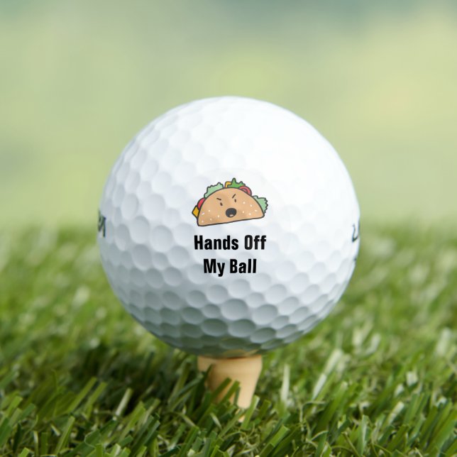Balles De Golf Main Off My Ball The Angry Taco Personnalisable (T-shirt Insitu)