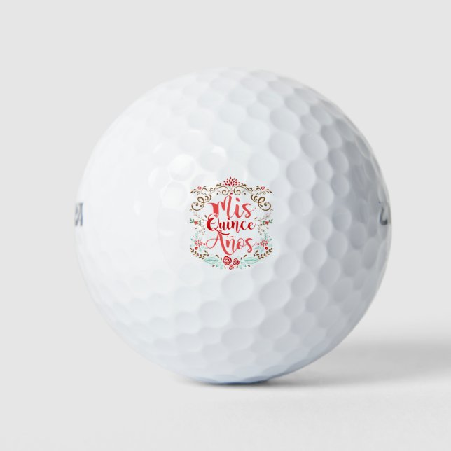 Balles De Golf Mis Quince Anos Quinceanera 15e anniversaire (Devant)