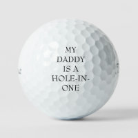 My Daddy est un Titleist Pro VI Trou-en-un
