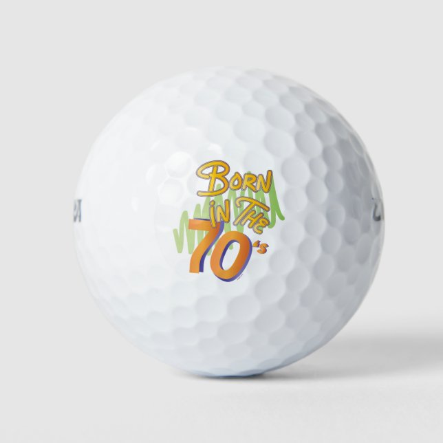 Balles De Golf Né dans le les années 70 Cool Vieux âgeAmusant (Devant)