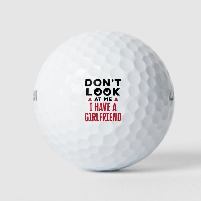 Balles De Golf Ne me regarde pas J'ai une amie drôle BF (Devant)