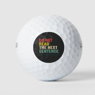 Balles De Golf Ne pas lire la prochaine phrase Funny Vintage Retr