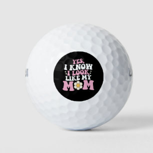 Balles De Golf Oui Je sais que je ressemble à ma mère Fête Super