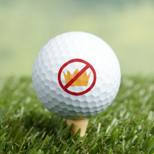 Balles De Golf PAS DE ROIS ! Anti-Trump