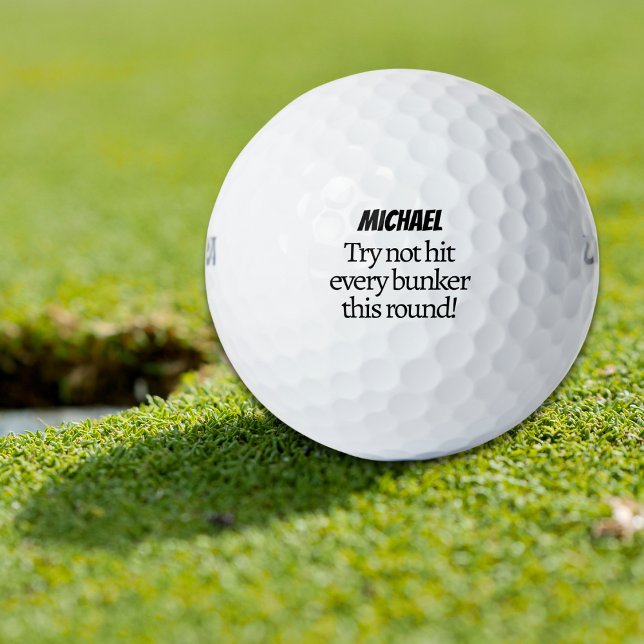 Balles De Golf Personnalisé Essayer De Ne Pas Toucher Chaque Bunk (Créateur téléchargé)
