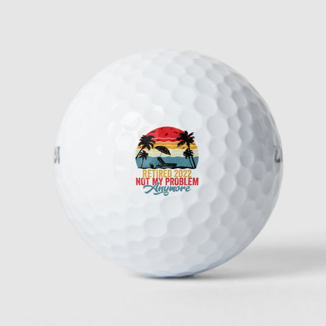 Balles De Golf Retraité 2022 Pas Mon Problème Plus (Devant)