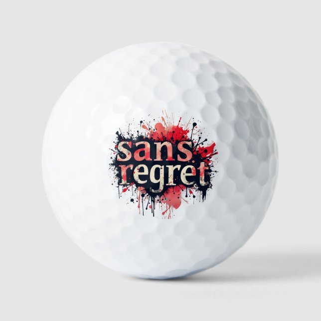 Balles De Golf Sans Regret - Citation D'Art Urbain Splash (Recto)