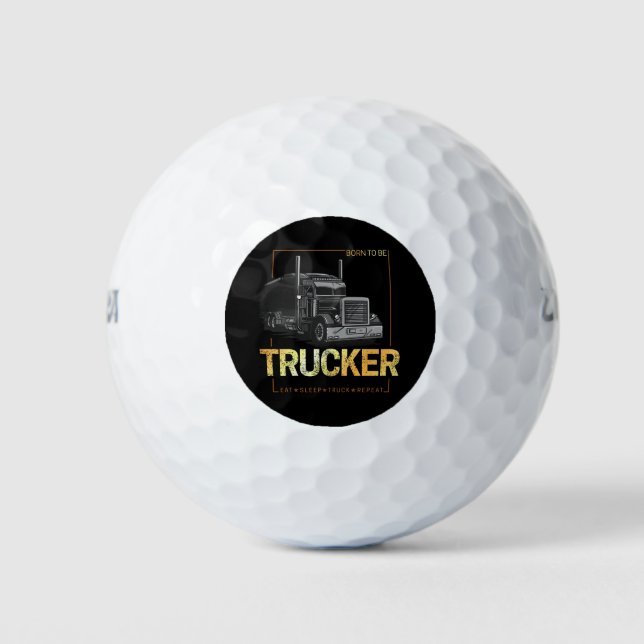 Balles De Golf Trucker Né Pour Être Conducteur Rétro Camion Vinta (Devant)