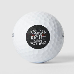 Balles De Golf Trump Avait Raison Sur Rien De Anti-Trump Démocrat
