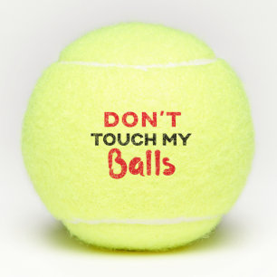 Balles De Tennis Drôle Personnalisé Ne Touchez Pas Mon