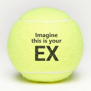 Balles De Tennis Ex-femme amusante