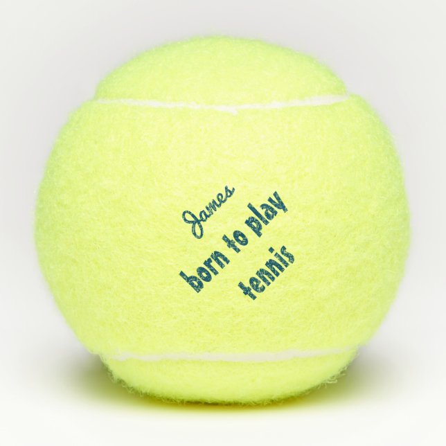 Balles De Tennis Né pour jouer à Tennis Ball Citation personnalisée (Devant)