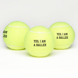 Balles De Tennis Oui, je suis un brave