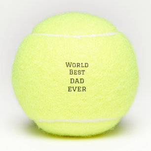 Balles De Tennis World best dad ever fat ajouter nom texte sport te