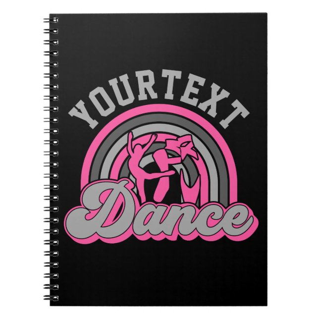 Ballet Dancer ADD TEXT Classic Dance Performer Notebook (Front)