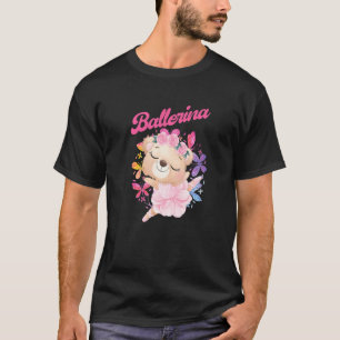 Ballet Dancer Bear Ballerina Music Ballet Pointe T T-Shirt