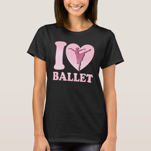 ballet dancer choreographer dance training ballet_ T-Shirt (Front)