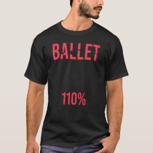 Ballet Dancer Dance Girl Ballerina Ballet 90 Heart T-Shirt