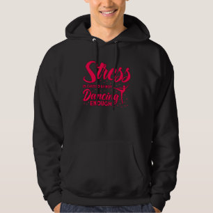 Ballet Dancer Dance Girl Ballerina Not Dancing Eno Hoodie