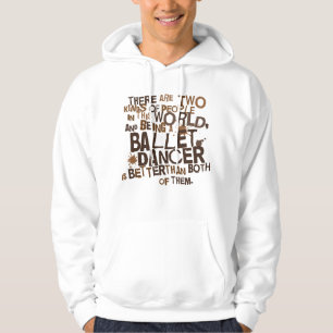 Ballet Dancer Gift Hoodie