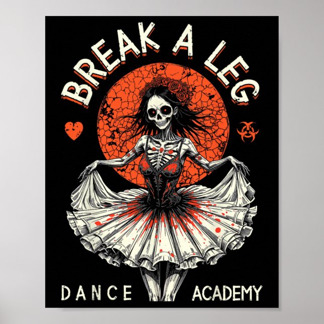 Ballet Dancer Zombie Ballerina Dance Academy Funny Poster (Front)