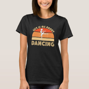 Ballet Dancing Jete Plie Barre Balance Dance Class T-Shirt