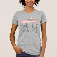 Ballet Is My Jam Ballerina Pink Dance Shoe Slipper