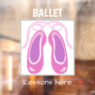 Ballet lessons here window cling