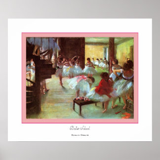 Ballet School~ Edgar Degas Poster