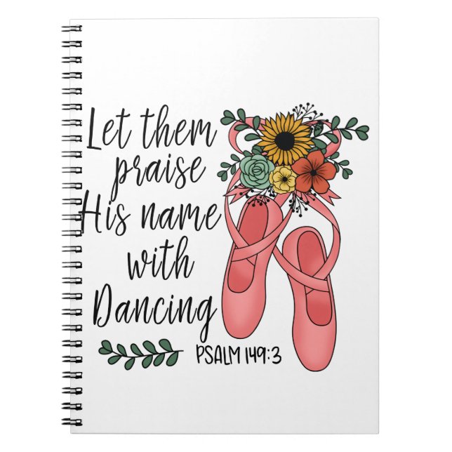Ballet Shoes Ballerina Christian Quote Notebook (Front)