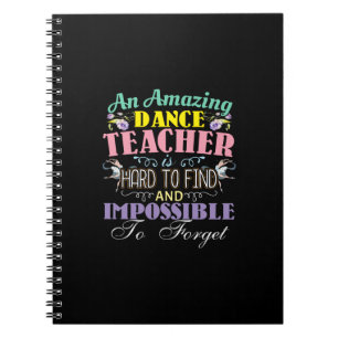 Ballet Teacher Appreciation - Amazing Quote Notebook