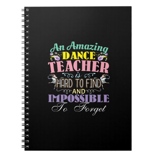 Ballet Teacher Appreciation - Amazing Quote Notebook (Front)