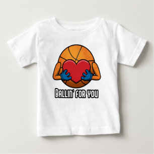 Ballin' For You Funny Romantic Basketball Design Baby T-Shirt