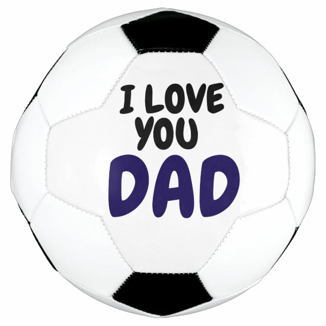 Ballon De Foot I Love you dad Elegant and Modern  (Devant)
