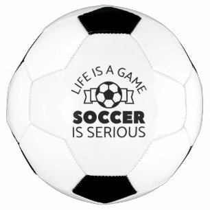 Ballon De Foot La Vie Est Un Jeu Le Football Est Sérieux