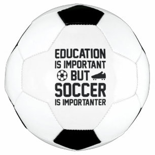 Ballon De Foot L'Éducation Est Importante, Mais Le Football Est I