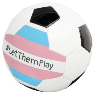Ballon De Foot #Let'ThemPlay Drapeau Transgenre Athlètes