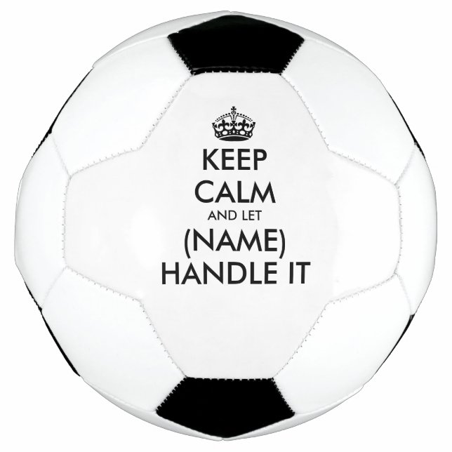 Ballon De Foot Restez calme et laissez (nom) s'en occuper amusant (Devant)
