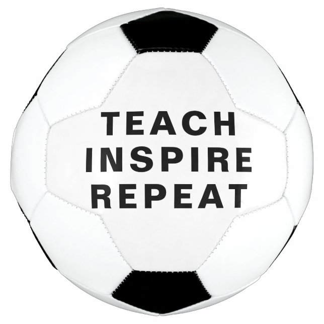 Ballon De Foot Teach Inspire Repeat Motivational Design (Devant)