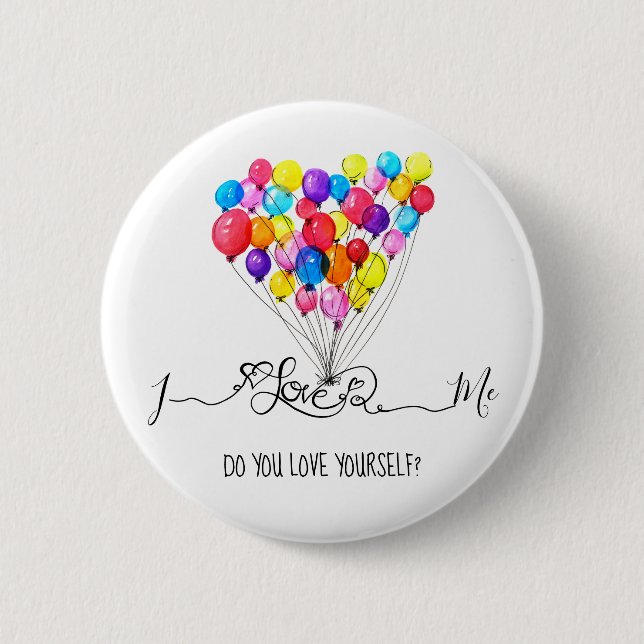 BALLOON I LOVE ME and you? | Heart | Customize 2 Inch Round Button (Front)