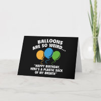 Balloons Are So Weird