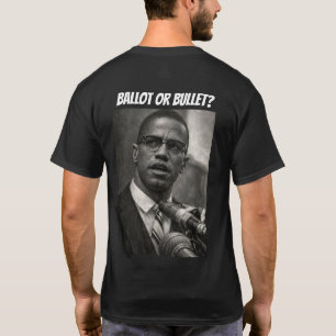 Ballot or Bullet? T-Shirt