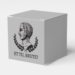 Ballotins Et Tu, Brute ? Citation de Jules César de Shakespe