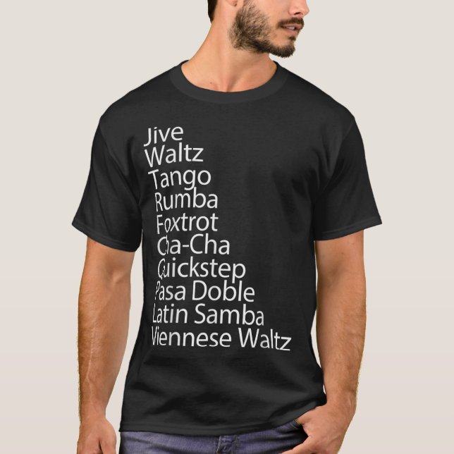 Ballroom Dancer 10 Traditional Dances T-Shirt (Front)