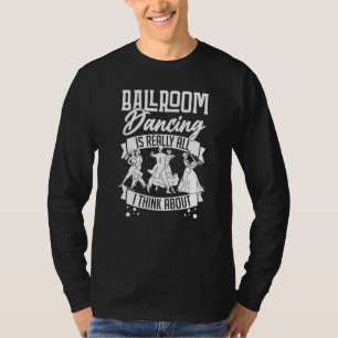 Ballroom Dancing Beginner Music Dancer Lessons 1 T-Shirt