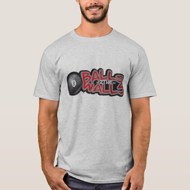 Balls 2 The Walls T-Shirt (Front)