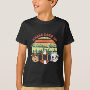 Balls Deep In Christmas Spirit Vintage Christmas  T-Shirt