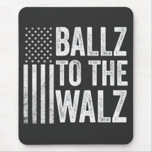 Ballz To the Walz Harris Walz Election 2024 Mouse Pad