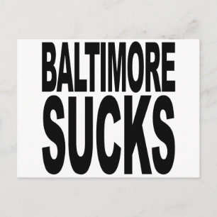 Baltimore Sucks Postcard